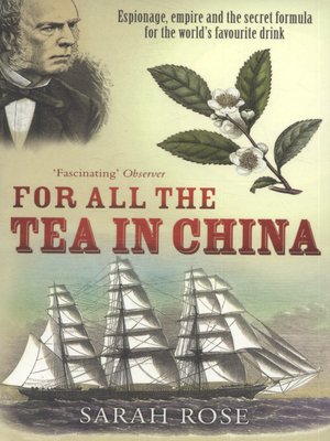 cover image of For all the tea in China
